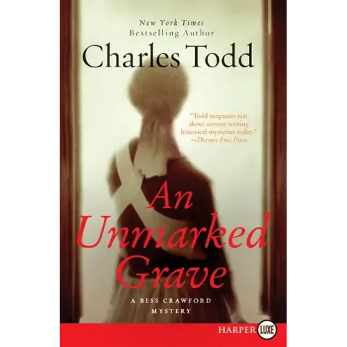 An Unmarked Grave Lp: A Bess Crawford Mystery - Paperback