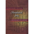 Metaphysical Song: An Essay on Opera