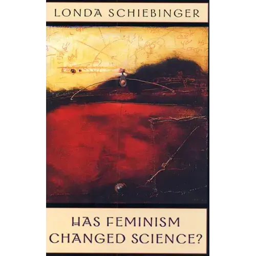 Has Feminism Changed Science? - Paperback