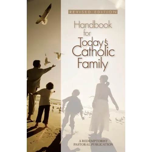 Handbook for Today's Catholic Family - Paperback
