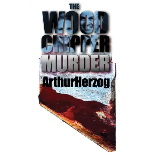The Woodchipper Murder - Paperback