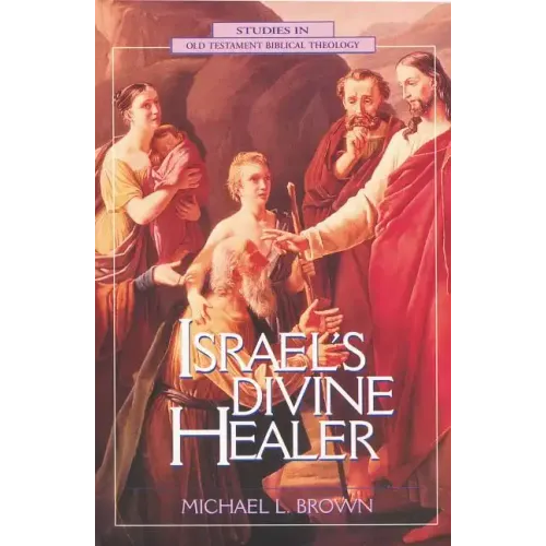 Israel's Divine Healer - Paperback