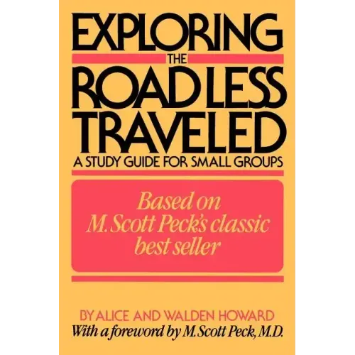 Exploring the Road Less Traveled: A Study Guide for Small Groups - Paperback
