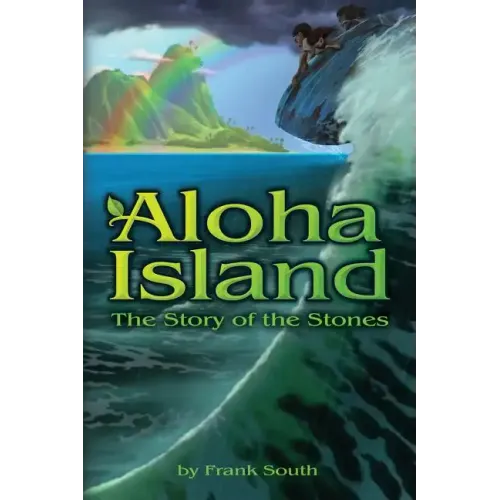 Aloha Island: The Story of the Stones - Paperback