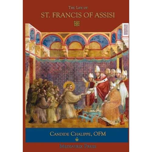 The Life of St. Francis of Assisi - Paperback