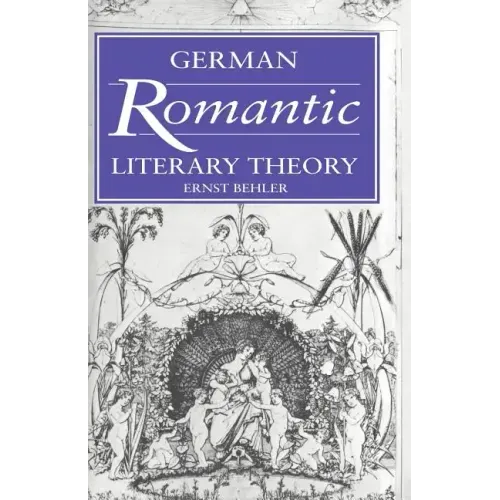 German Romantic Literary Theory - Paperback