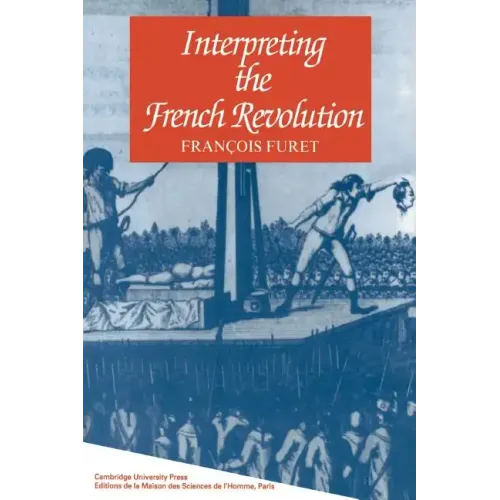 Interpreting the French Revolution - Paperback