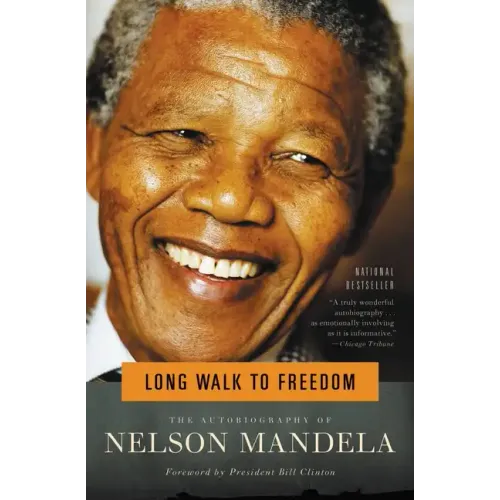 Long Walk to Freedom: The Autobiography of Nelson Mandela - Paperback