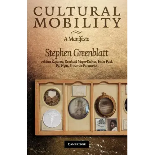 Cultural Mobility: A Manifesto - Paperback