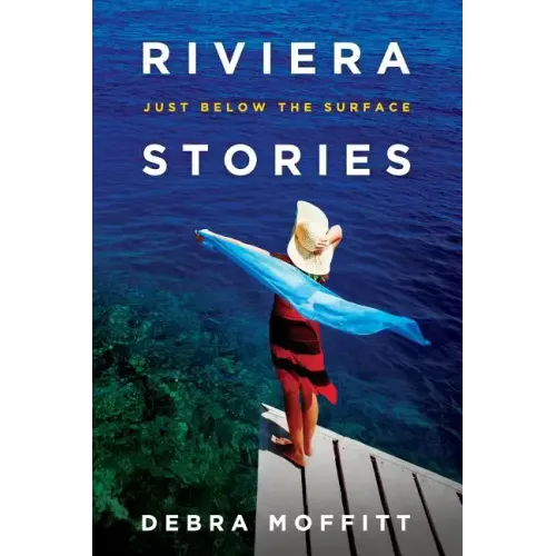 Riviera Stories: Just Below the Surface - Paperback