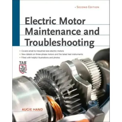 Electric Motor Maintenance and Troubleshooting, 2nd Edition - Paperback