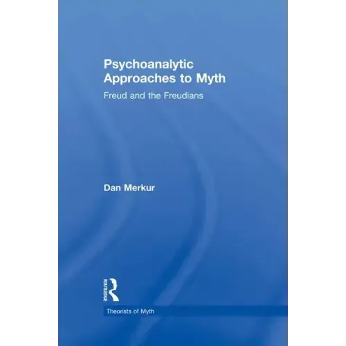 Psychoanalytic Approaches to Myth - Paperback