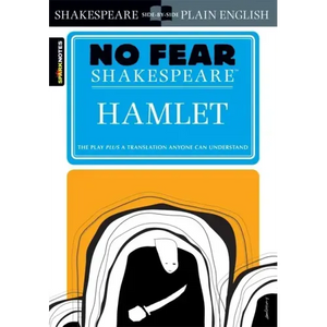 Hamlet: No Fear Shakespeare Side-By-Side Plain English - Paperback