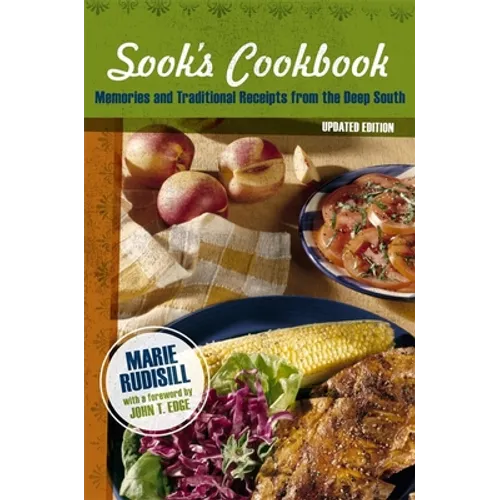 Sook's Cookbook: Memories and Traditional Receipts from the Deep South (Updated) - Paperback