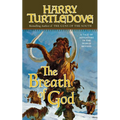 The Breath of God: A Tale of Adventure in the World Beyond