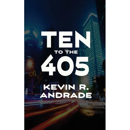 Ten to the 405 - Paperback