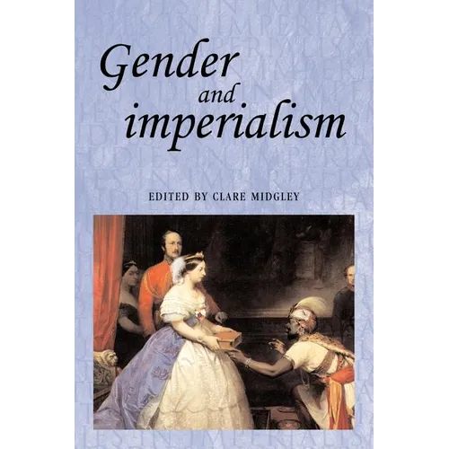 Gender and Imperialism - Paperback