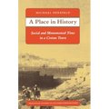 A Place in History: Social and Monumental Time in a Cretan Town