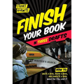 Finish Your Book in Three Drafts: How to Write a Book, Revise a Book, and Complete a Book While You Still Love It