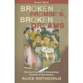 Broken Promises, Broken Dreams: Stories of Jewish and Palestinian Trauma and Resilience: Stories of Jewish and Palestinian Trauma and Resilience