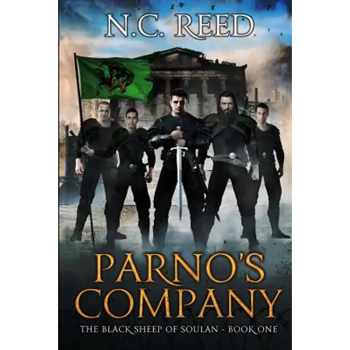 Parno's Company: The Black Sheep of Soulan: Book 1 - Paperback