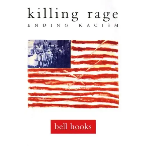 Killing Rage: Ending Racism - Paperback