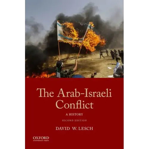 The Arab-Israeli Conflict: A History - Paperback