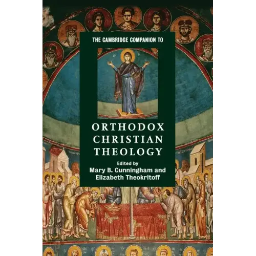 The Cambridge Companion to Orthodox Christian Theology - Paperback