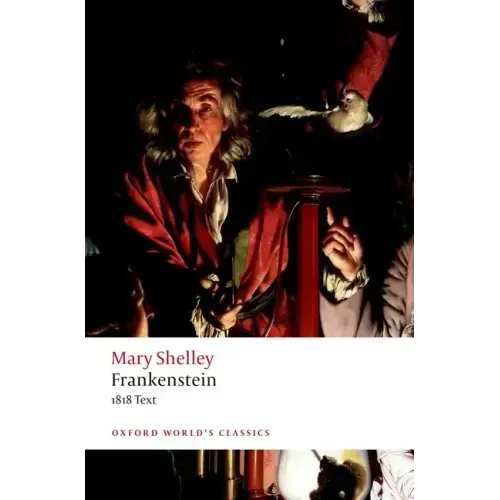 Frankenstein: Or `The Modern Prometheus': The 1818 Text - Paperback