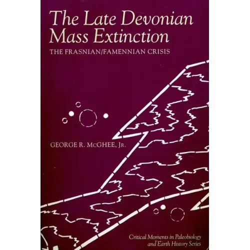 The Late Devonian Mass Extinction: The Frasnian/Famennian Crisis - Paperback