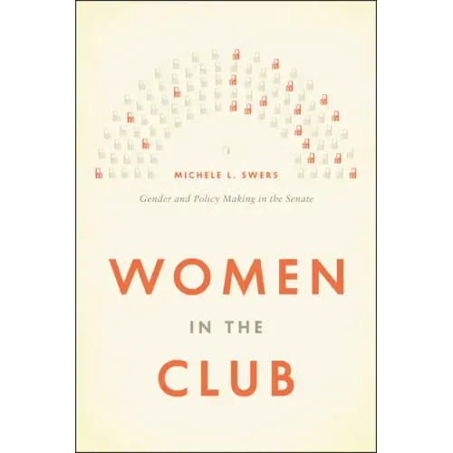 Women in the Club: Gender and Policy Making in the Senate - Paperback