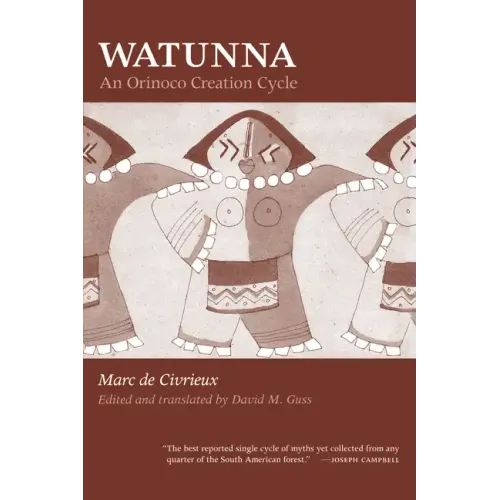 Watunna: An Orinoco Creation Cycle - Paperback