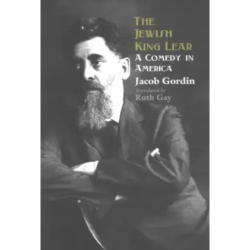 The Jewish King Lear: A Comedy in America - Paperback