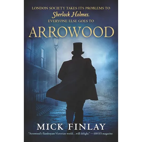 Arrowood: Sherlock Holmes Has Met His Match - Paperback