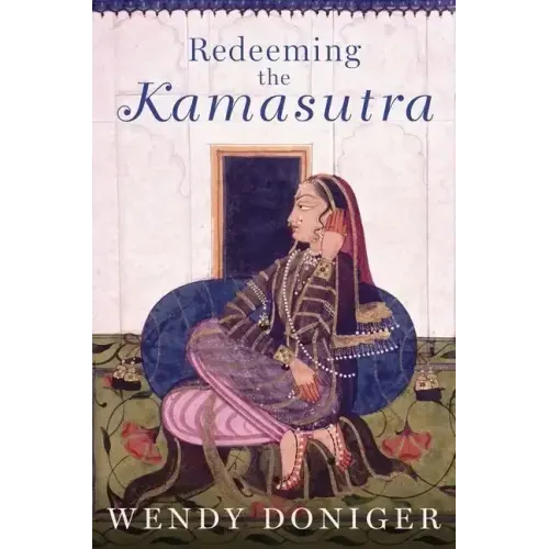 Redeeming the Kamasutra - Hardcover