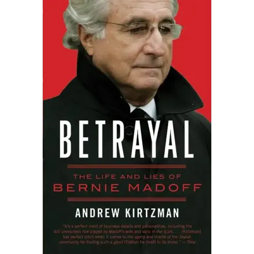 Betrayal: The Life and Lies of Bernie Madoff - Paperback