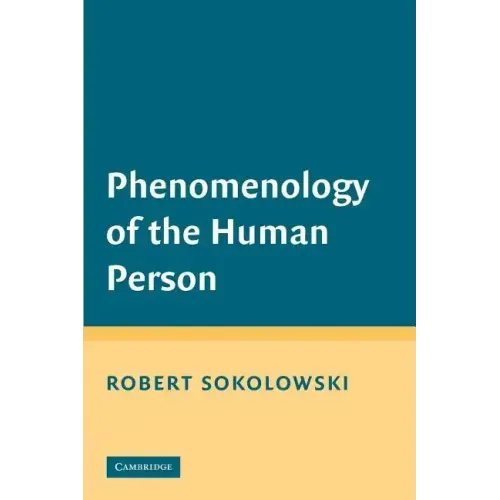Phenomenology of the Human Person - Paperback
