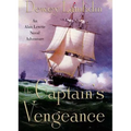 The Captain's Vengeance: An Alan Lewrie Naval Adventure