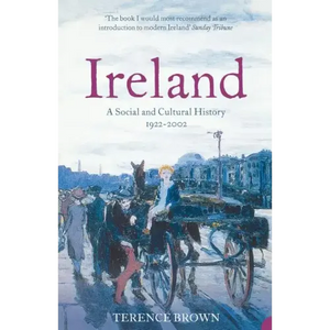 Ireland: A Social and Cultural History 1922-2002 - Paperback
