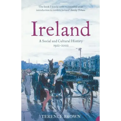 Ireland: A Social and Cultural History 1922-2002 - Paperback