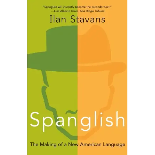 Spanglish: The Making of a New American Language - Paperback