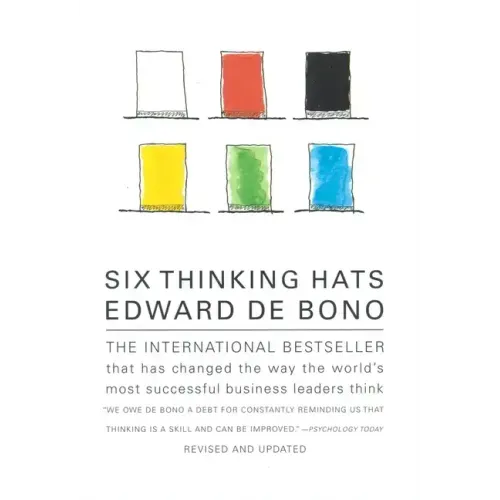 Six Thinking Hats: An Essential Approach to Business Management - Paperback