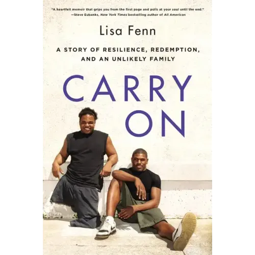 Carry on: A Story of Resilience, Redemption, and an Unlikely Family - Paperback