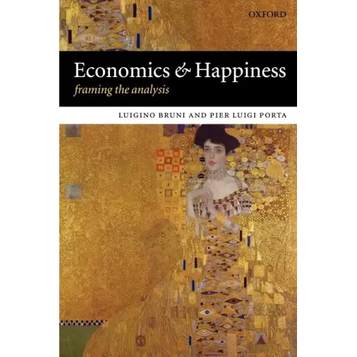 Economics and Happiness Framing the Analysis - Paperback