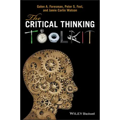 The Critical Thinking Toolkit - Paperback