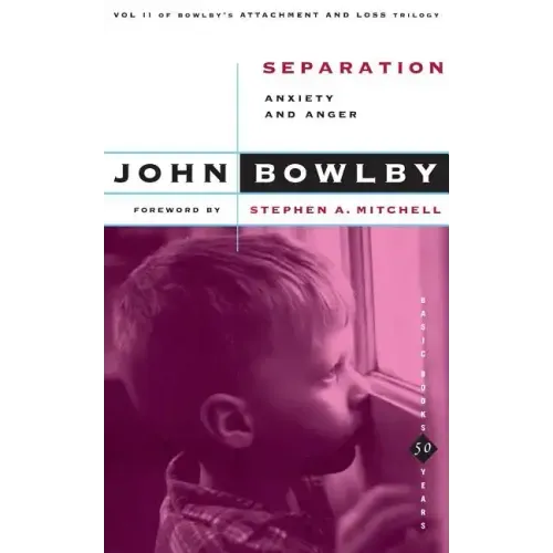 Separation: Anxiety and Anger - Paperback
