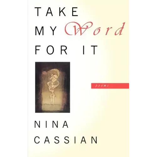 Take My Word for It: Poems - Paperback
