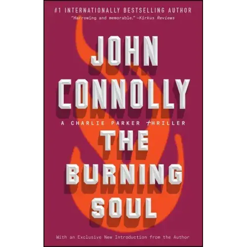 The Burning Soul: A Charlie Parker Thriller - Paperback