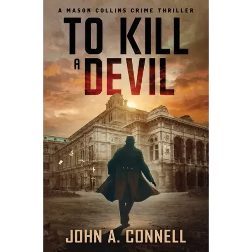 To Kill A Devil: A Mason Collins Crime Thriller 4 - Paperback