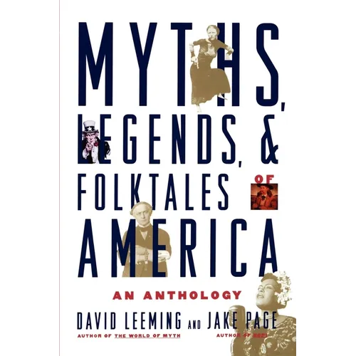Myths, Legends, and Folktales of America: An Anthology